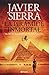 La pirámide inmortal by Javier Sierra
