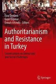 Authoritarianism and Resistance in Turkey - Conversations on Democratic and Social Challenges