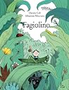 Fagiolino by Davide Calì Fagiolino by Davide Calì