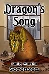 Dragon's Song by Emily Martha Sorensen Dragon's Song by Emily Martha Sorensen