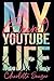 My [Secret] YouTube Life
