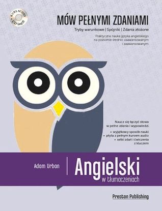 Angielski w tłumaczeniach. Mów pełnymi zdaniami