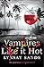 Vampires Like It Hot (Argeneau, #28) by Lynsay Sands