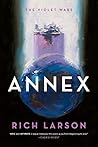 Annex by Rich Larson Annex by Rich Larson