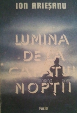 Lumina de la capătul noptii