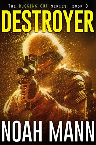 Destroyer (Bugging Out #9)