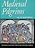Mediaeval Pilgrims (Documentary History)