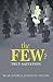 The Few ? by Joseph H. Miller