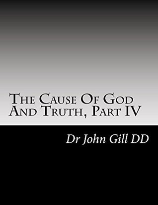 The Cause Of God And Truth, Part IV