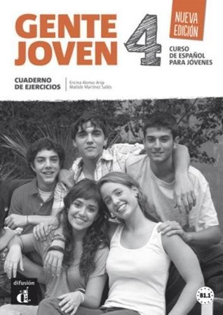 Gente Joven Nueva edición 4 Cuaderno de ejercicios + CD: Gente Joven Nueva edición 4 Cuaderno de ejercicios + CD (Spanish Edition)