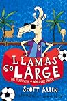 Llamas Go Large: A World Cup Story