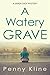 A Watery Grave (Karen Cady ...