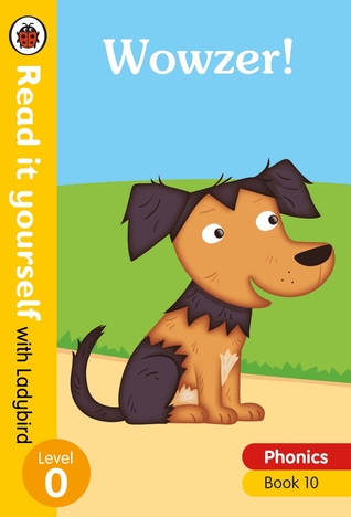 Wowzer!: Level 0 (Read It Yourself with Ladybird)