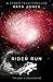 Rider Run: A Cybertech Thri...
