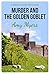 Murder and the Golden Goble...