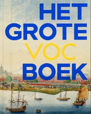 Het grote VOC boek (Hardcover)