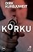 Korku by Dirk Kurbjuweit