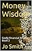 Money Wisdom: Godly Financi...