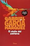 El otoño del patriarca by Gabriel García Márquez