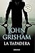 La tapadera / The Firm (Spanish Edition)