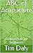 ABC of Acupucture: Acupunct...