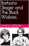 Barbara Stager and The Black Widows