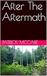 After the Aftermath: The Aftermath