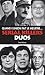 Serial Killers Duos : Quand l'union fait le meurtre...