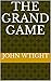 The Grand Game