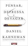 Pensar, Depressa e Devagar
