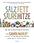 Salz. Fett. Säure. Hitze: Die vier Elemente guten Kochens.