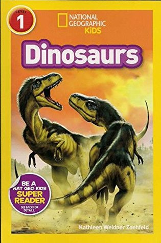 Dinosaurs (National Geographic Kids, Level 1)