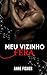 Meu Vizinho Fera (Meu Mocinho Encantado Livro 1) by Anne Fisher