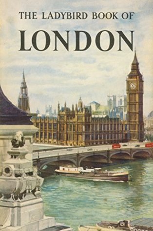 The Ladybird Book of London (Ladybird Archive)