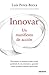 Innovar: Un manifiesto de a...