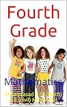 Fourth Grade: Mathematics (math for kids Book 1)