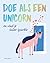 Doe als een unicorn en vind je inner sparkle