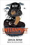 Internment by Samira Ahmed