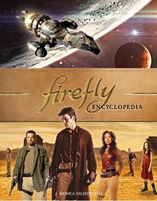 Firefly Encyclopedia (Hardcover)
