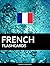 French Flashcards: 800 Impo...