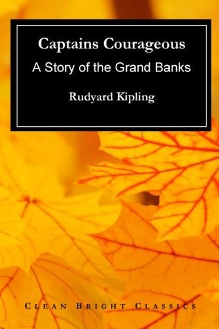 Captains Courageous: A Story of the Grand Banks