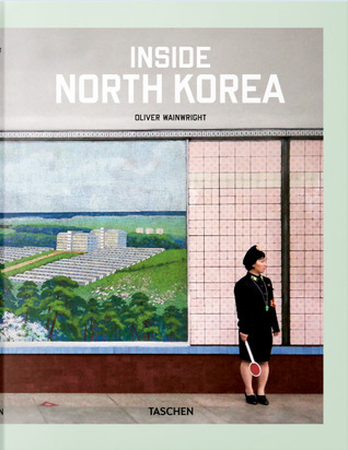 Inside North Korea (Hardcover)