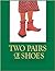 Two Pairs of Shoes