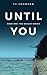 Until You (Davaar Series #1)