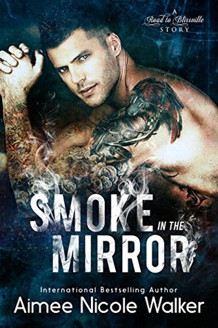 Smoke in the Mirror (Road to Blissville, #5)