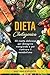 Dieta Chetogenica: 50 ricette deliziose per dimagrire mangiando e per riattivare il metabolismo (Italian Edition)