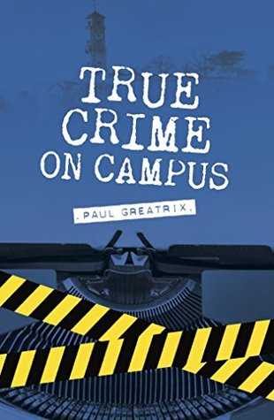True Crime on Campus