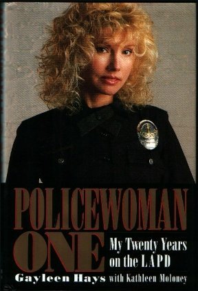 Policewoman One: My 20 Years on the LAPD (Hardcover)