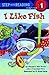 I Like Fish (Penworthy Prebound)
