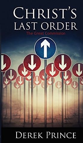 Christ's Last Order: The Great Commission